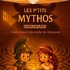 LES P'TITS MYTHOS