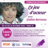 Le jeu d'acteur avec Coline Serreau