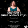 Stage d'impro - ÉMOTIONS : ENTRE INSTINCT ET JEU