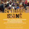  initiation et perfectionnement  rythmes signés 