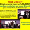 RECHERCHE MUSICIEN TRES URGENT