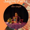 Cie Corossol;  - Saigon/ Paris: Aller simple
