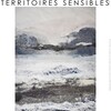 Exposition Territoires sensibles, d'Anne Morea