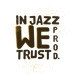 Chargé-e de diffusion - In Jazz We Trust Prod