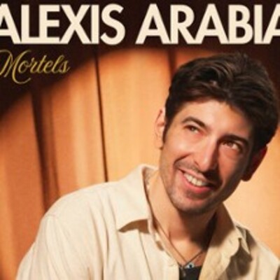 "Alexis Arabia - Mortels"