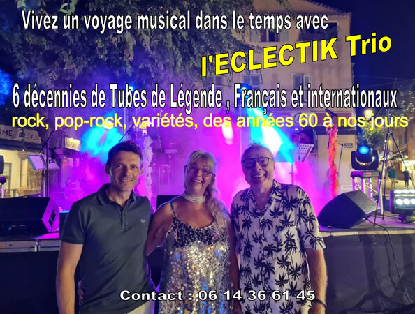 ECLECTIK TRIO - Rock, Pop-Rock, Variétés Francaises et internationales