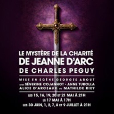Le Mystère de la Charité de Jeanne D'Arc - Théâtre de Poche-Montparnasse, Paris