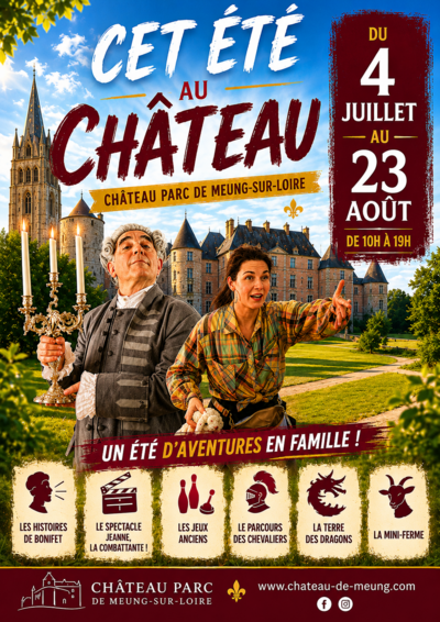 Cet été au Château de Meung !