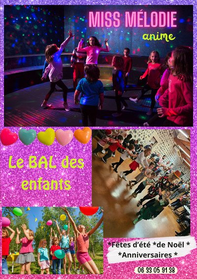 Miss Mélodie - Bal enfants