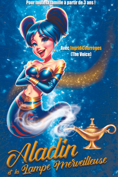 Comédie musicale et familiale - Aladin et la lampe merveilleuse