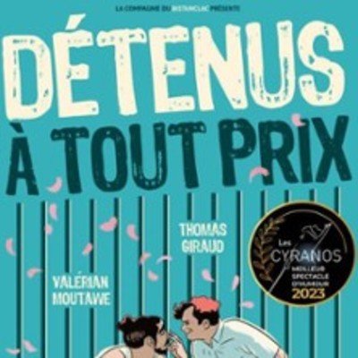 "Détenus à tout prix"