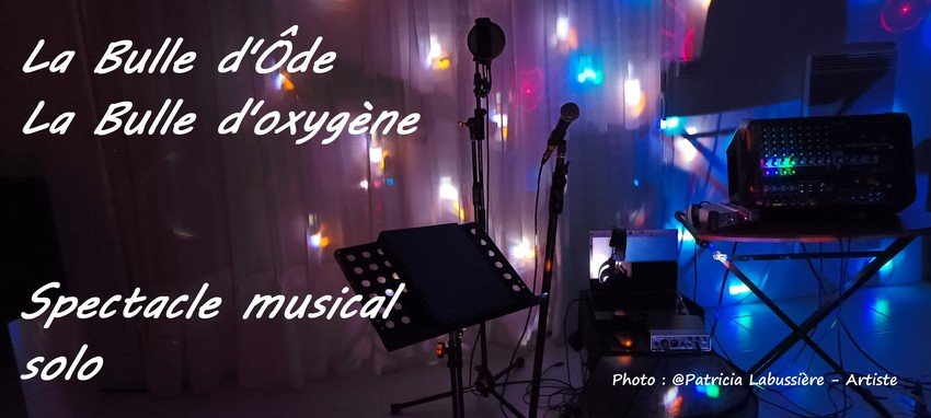 La Bulle d'Ode - La Bulle d'o2 - Vous cherchez une animation musicale différente ? GO !