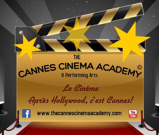 THE CANNES CINEMA ACADEMY  - MASTER CLASSES CINEMA THÉÂTRE VOIX SCENE : unique!