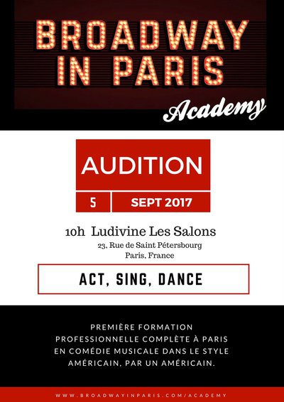 Broadway In Paris - AUDITION POUR BROADWAY IN PARIS ACADEMY