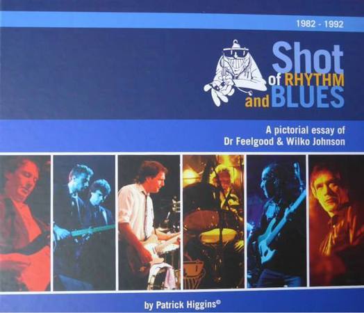 Dr FEELGOOD & WILKO JOHNSON au format "photos"