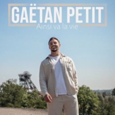 Gaëtan Petit - Ainsi va la vie