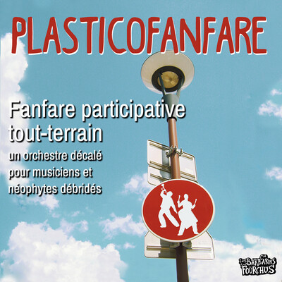 Jérôme Vion - Le grand déballage de la Plasticofanfare