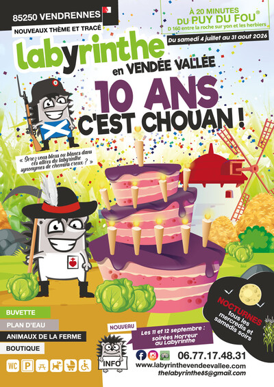 LES 10 ANS DU LABYRINTHE…C’EST CHOUAN !!!