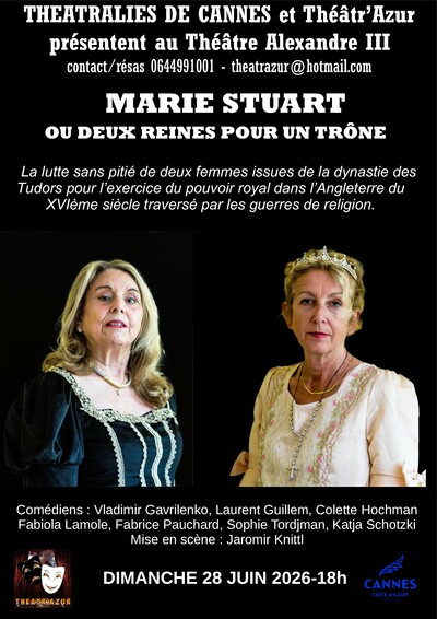 "Marie Stuart ou deux reines pour un trône"