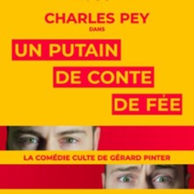 "Un Putain de Conte de Fée - Théâtre 3T, Toulouse"