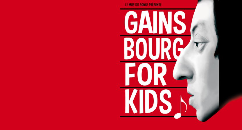 Gainsbourg for kids ! Dans le cadre de Ratatam !