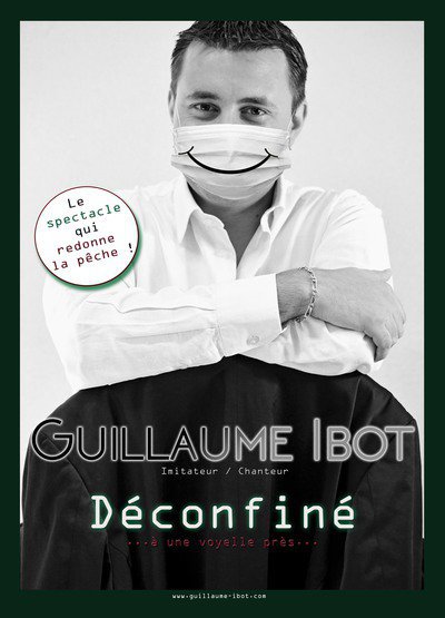 Guillaume IBOT - Déconfiné à une voyelle près