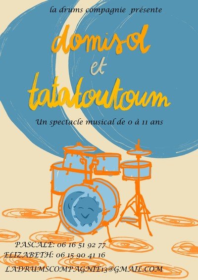 la drums compagnie - domisol et tatatoutoum