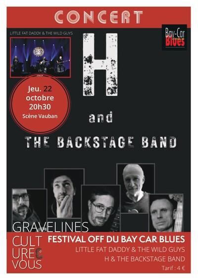 Little Fat Daddy & the Wild Guys + H & the Backstage Band