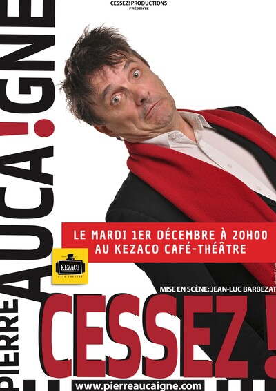 Pierre Aucaigne dans "Cessez !"