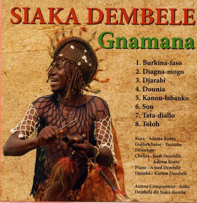 Sortie du CD GNAMANA par Siaka Dembélé