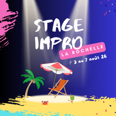 Stage d'été théâtre d'improvisation 