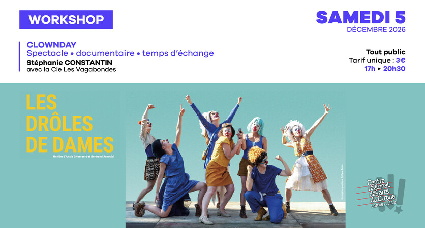 WORKSHOP / Clownday • Spectacle, documentaire et échanges