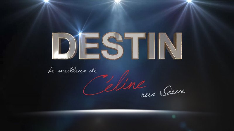 DESTIN Tribute Céline Dion - Le meilleur de Céline sur scène