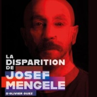 "La Disparition de Josef Mengele - Théâtre Mac-Nab, Vierzon"