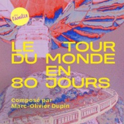 "Le Classique du Dimanche - Le Tour du Monde en 80 Jours - Par Marc-Olivier Dupin"