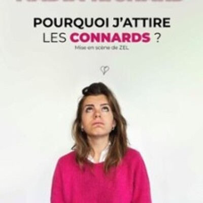 "Nadia Richard - Pourquoi J'attire les Connards ?, Tournée"