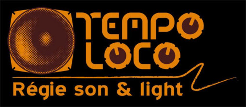 TEMPO LOCO - Sonorisation, Eclairage, Regie Technique, Evènementiel...