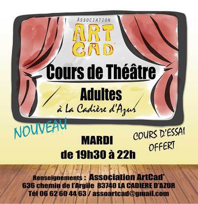 ASSOACIATION ARTCAD - COURS DE THEATRE