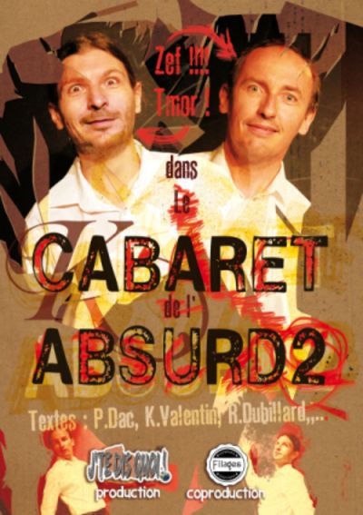 le cabaret de l'absur2 en tournée !!!