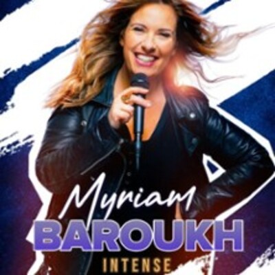 "Myriam Baroukh - Intense, Théâtre Le Paris, Avignon"