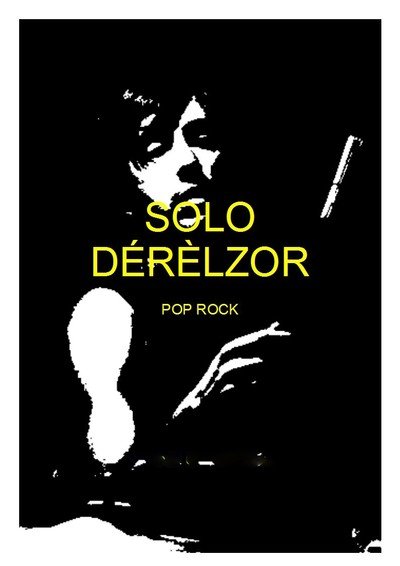 DÉRELZOR Solo - Solo Batteur Chanteur DÉRELZOR