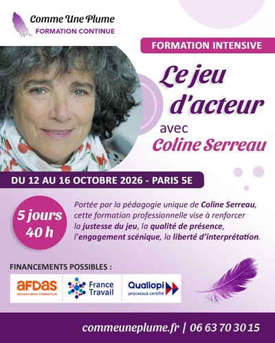 Le jeu d'acteur avec Coline Serreau