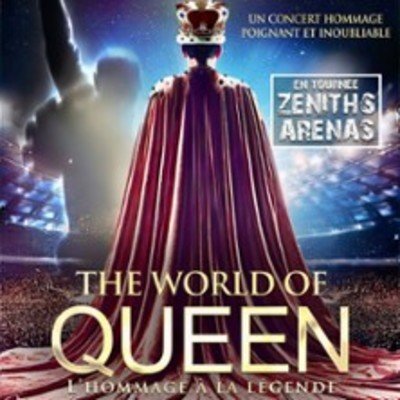 The World Of Queen - l'Hommage à la Légende
