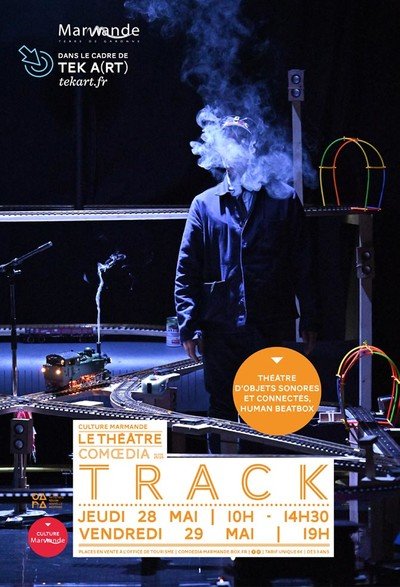 Track - Dans le cadre du Festival Tek A(rt)