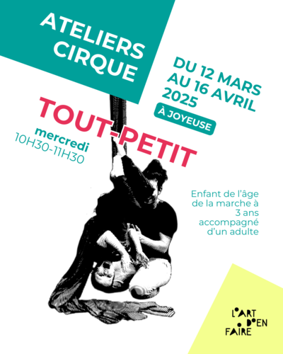 L'Art d'en faire - cirque pour tout petit