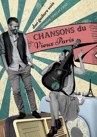Camille et Xavier - Chanson du vieux Paris 