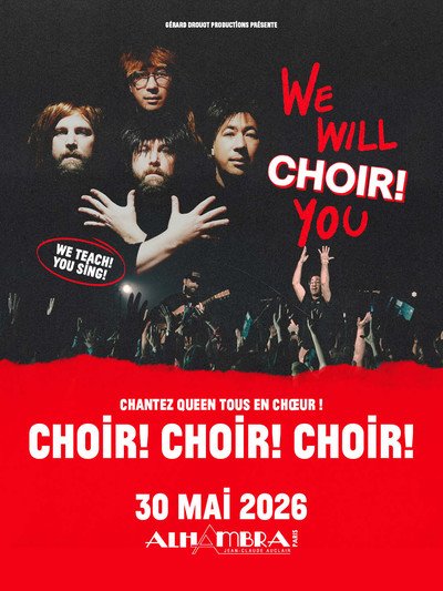 Choir! Choir! Choir! en concert We will Choir! You