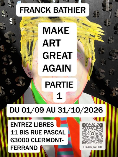 Exposition Maga (Make Art Great Again) de Franck Bathier