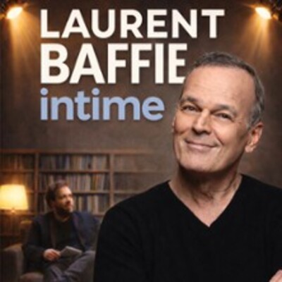 "Laurent Baffie - Intime"
