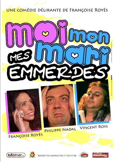 Moi, mon mari, mes emmerdes   